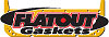 Flatout gaskets